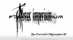 Ferox Imperium : The Perverted Philosopher